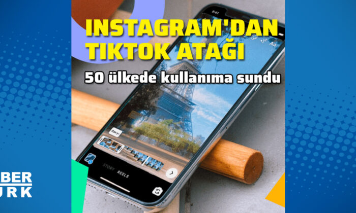 Instagram’dan TikTok atağı