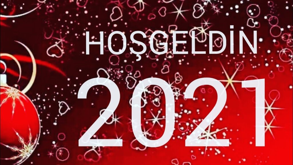 Hoşgeldin 2021