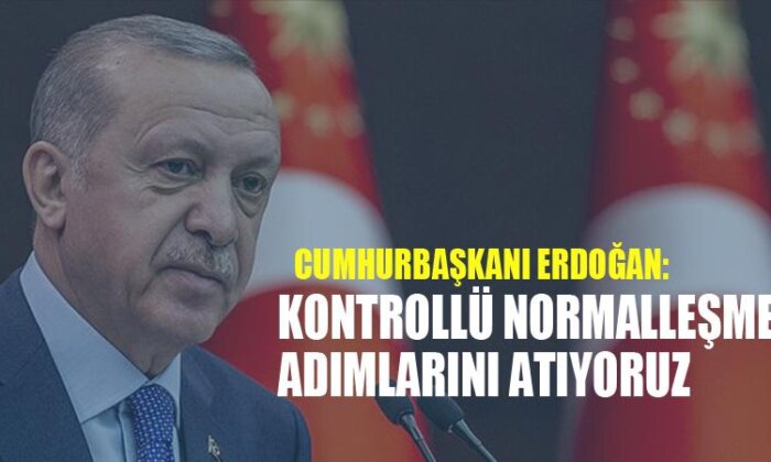 Cumhurbaşkanı Erdoğan’dan ‘normalleşme’ açıklaması