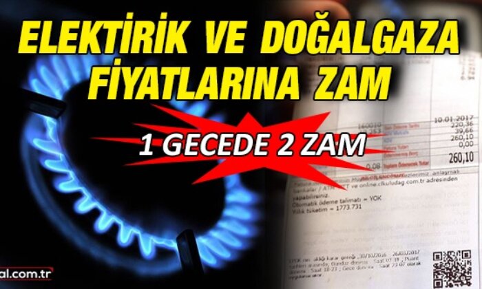 SON DAKİKA! Doğalgaza ne kadar zam geldi? Elektriğe ne kadar zam geldi?