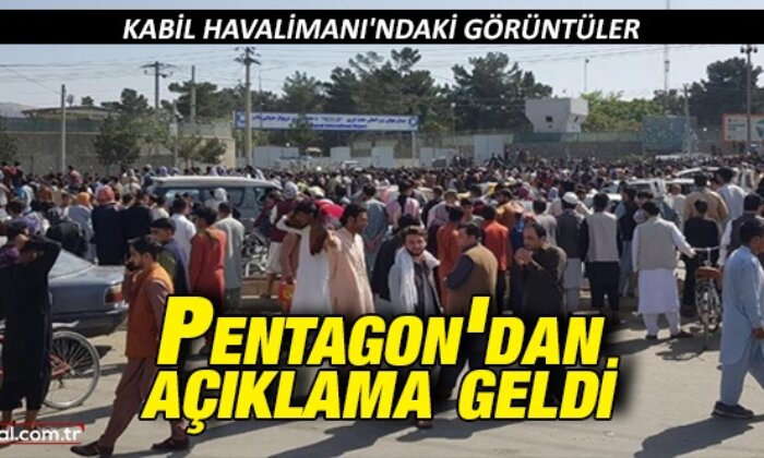 Pentagon Kabil Havalimanı’ndaki görüntülerden sorumlu olmadığını savundu