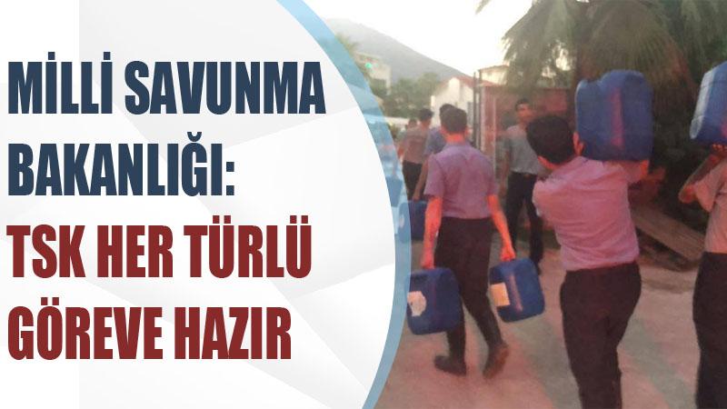 MSB: TSK her türlü göreve hazır