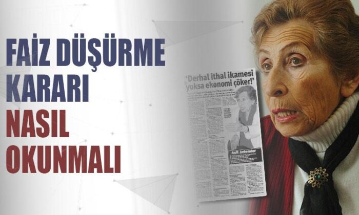 Faiz düşürme kararı nasıl okunmalı?