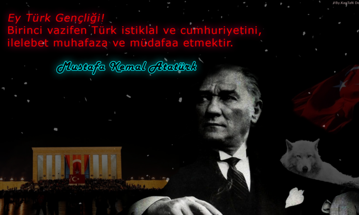 Atatürk sesleniyor; Ey Türk Gençliği!