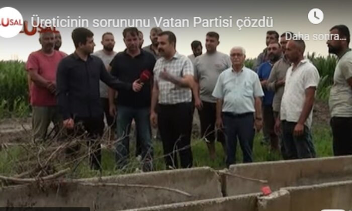 Üreticinin sorununu Vatan Partisi çözdü