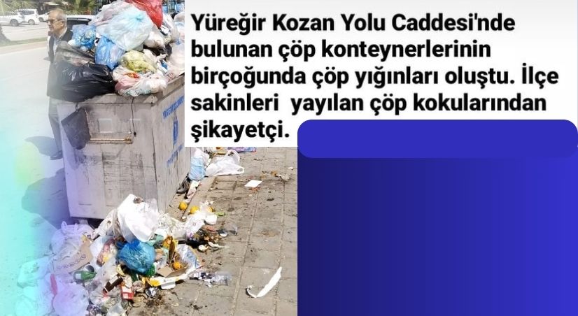 Yüreğir Belediyesi’nde mazot sıkıntısı had safhada mı, çöpler toplanmıyor da!